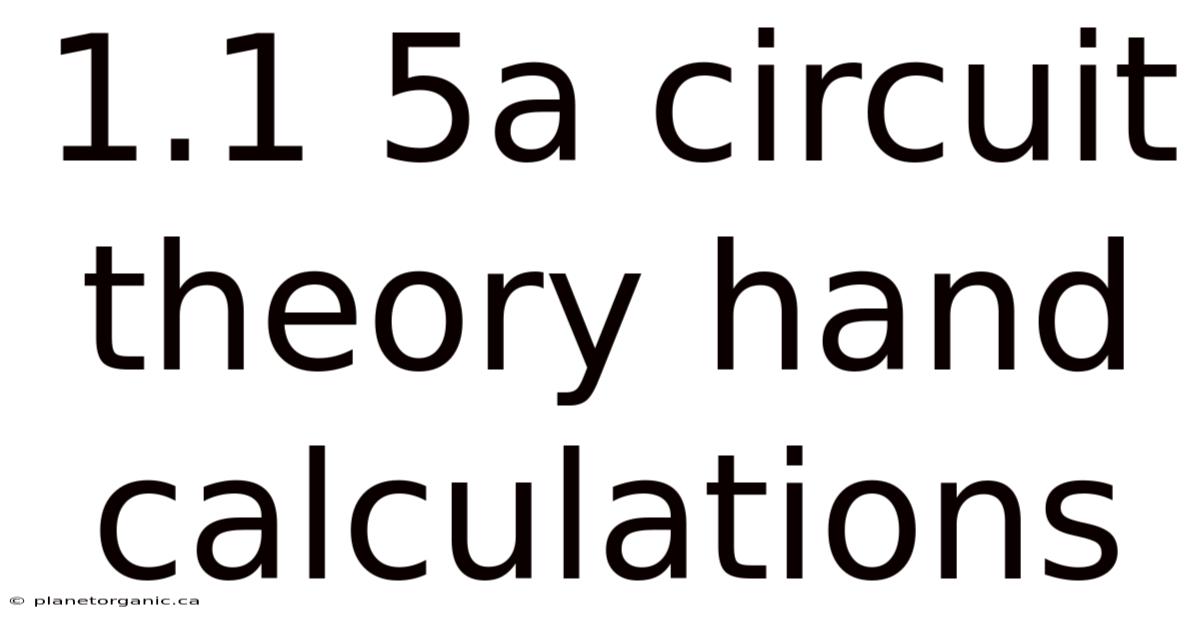 1.1 5a Circuit Theory Hand Calculations