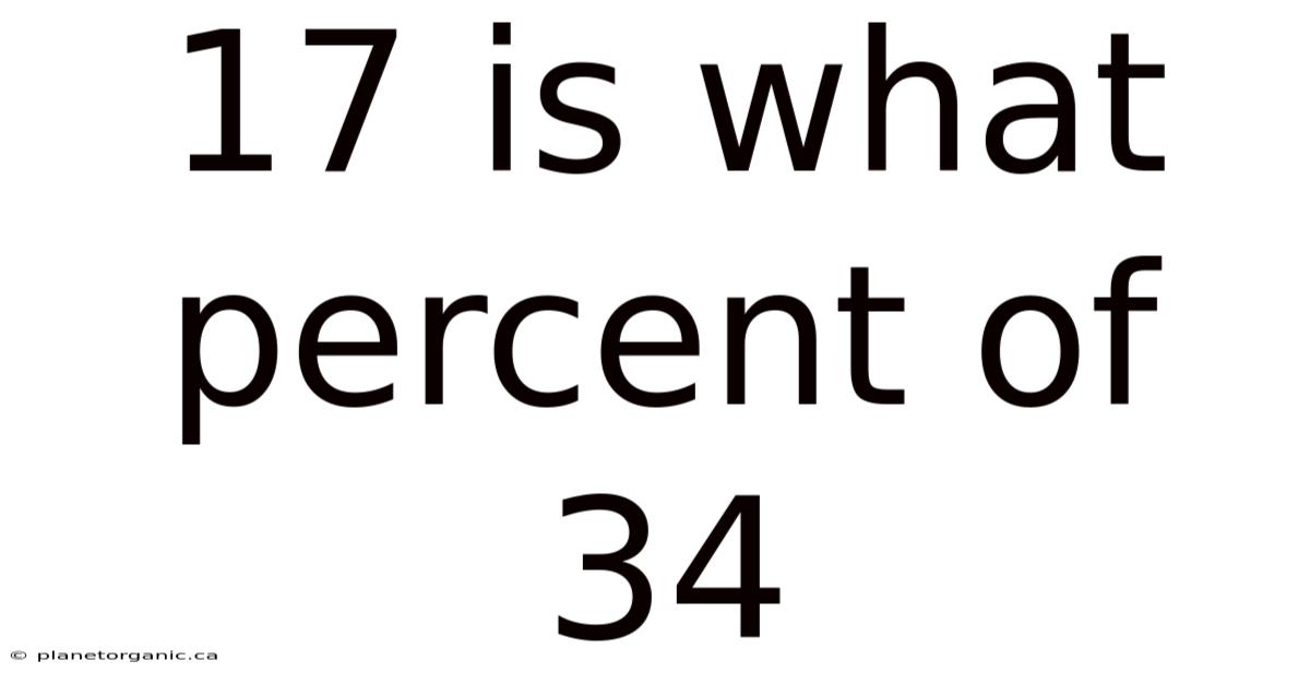 17 Is What Percent Of 34