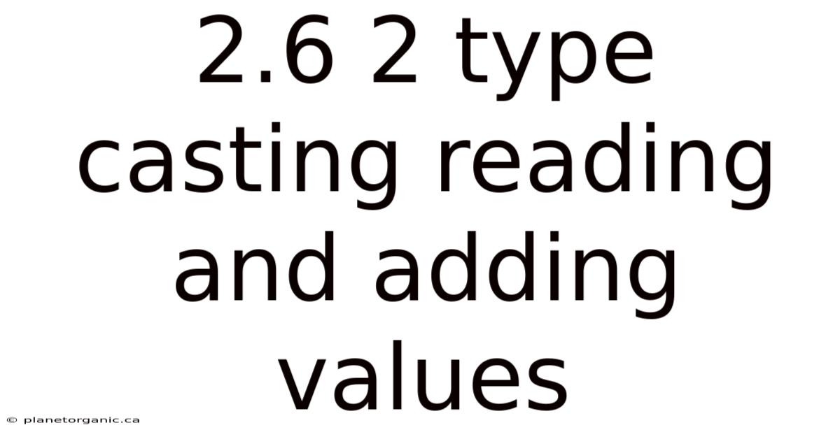 2.6 2 Type Casting Reading And Adding Values