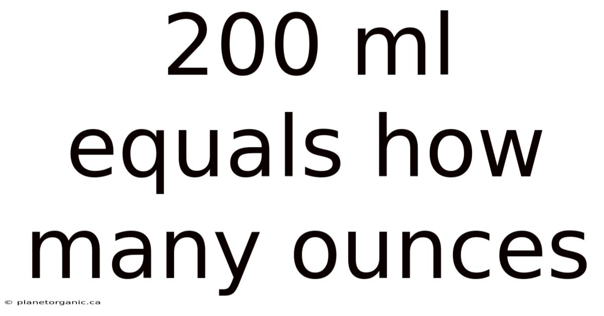 200 Ml Equals How Many Ounces
