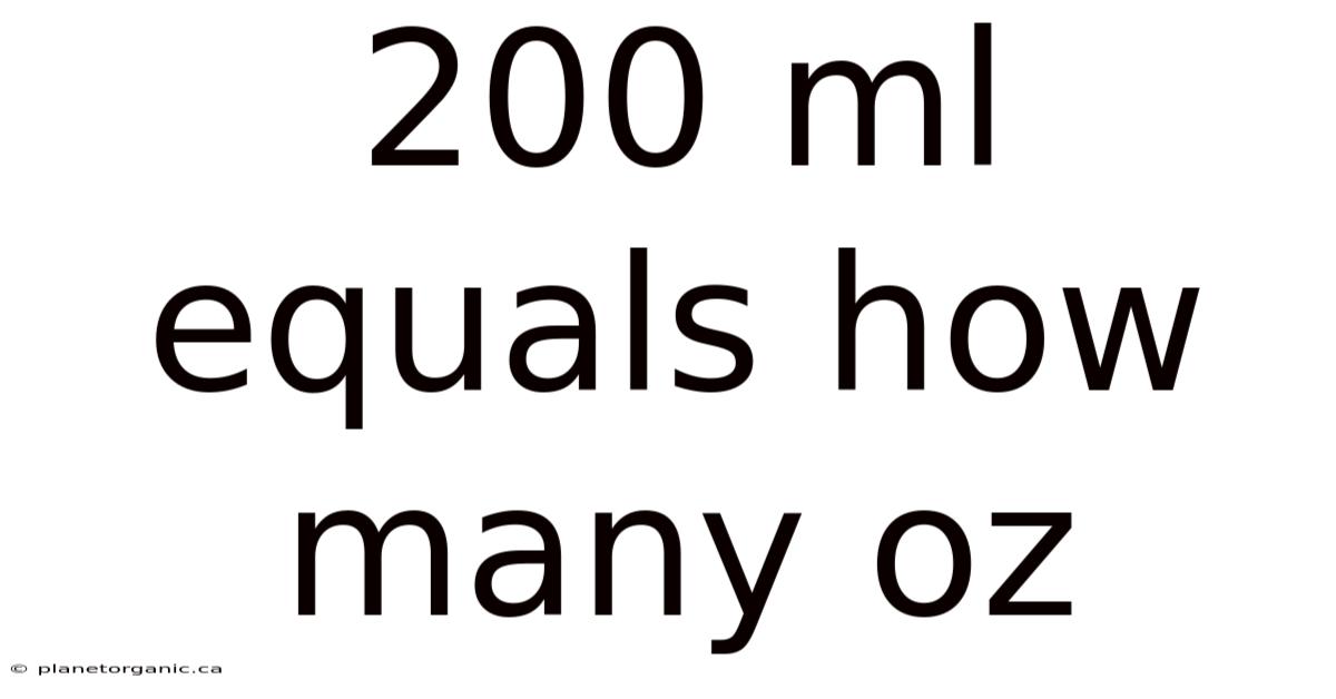 200 Ml Equals How Many Oz