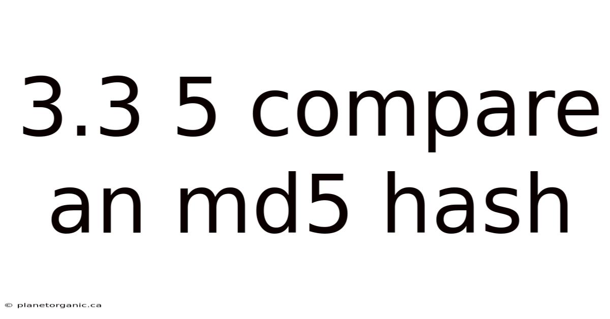 3.3 5 Compare An Md5 Hash