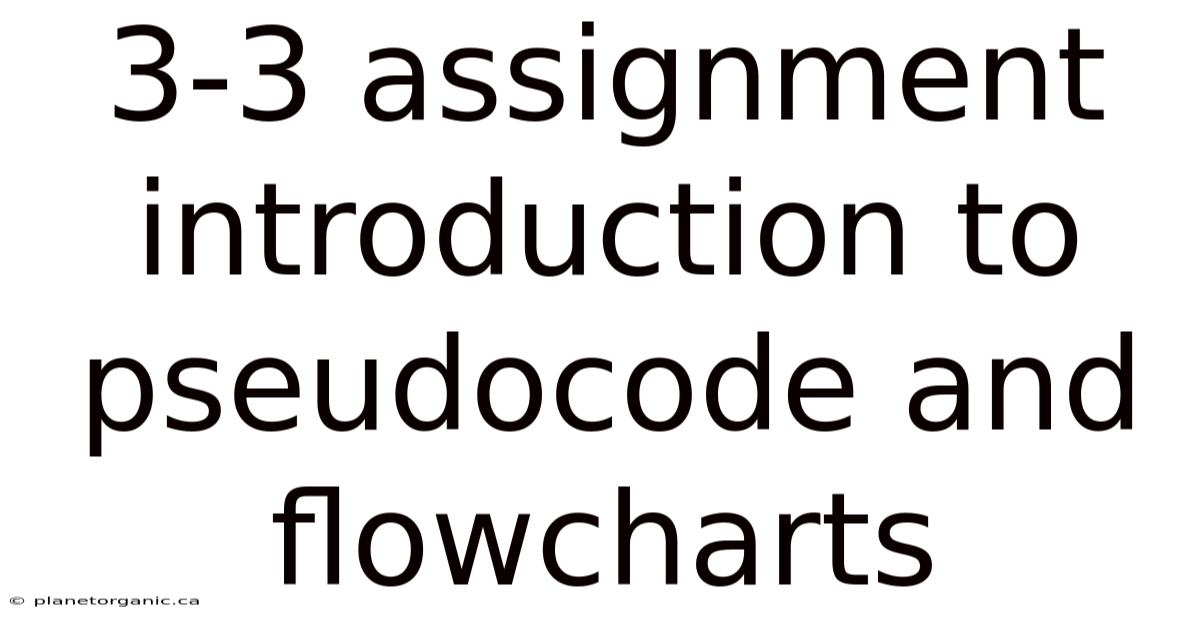 3-3 Assignment Introduction To Pseudocode And Flowcharts