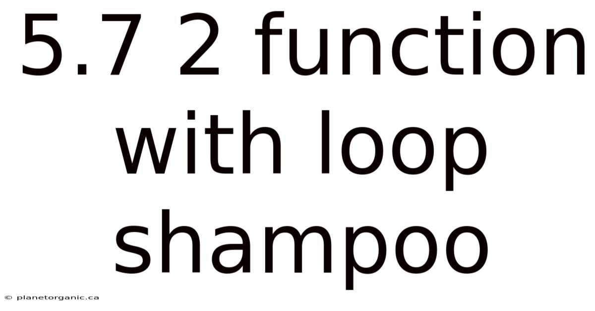 5.7 2 Function With Loop Shampoo