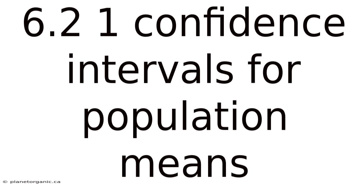 6.2 1 Confidence Intervals For Population Means