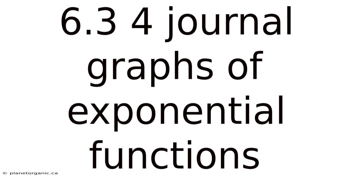 6.3 4 Journal Graphs Of Exponential Functions