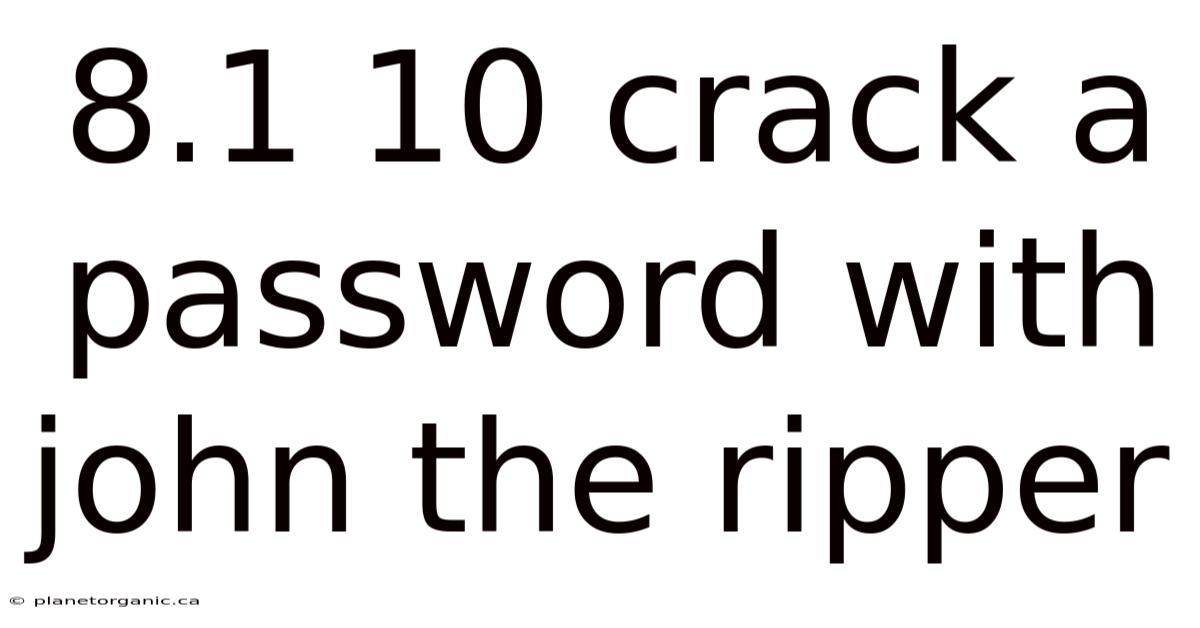 8.1 10 Crack A Password With John The Ripper
