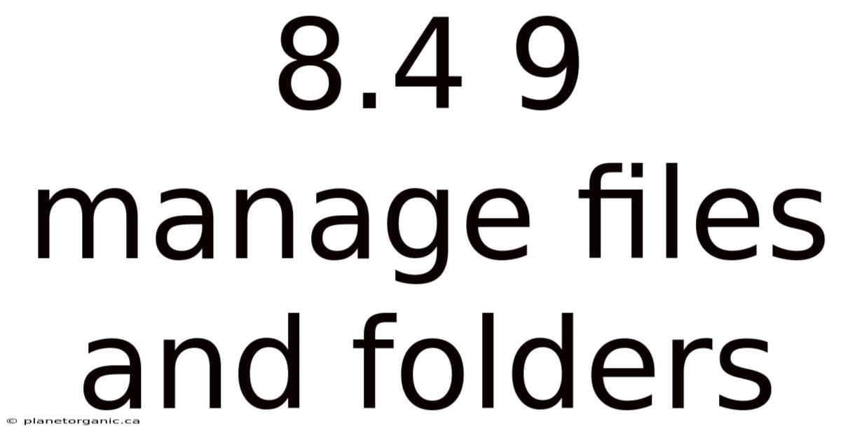 8.4 9 Manage Files And Folders
