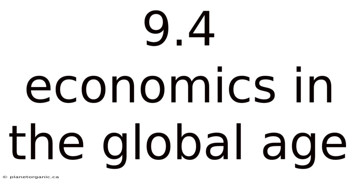 9.4 Economics In The Global Age
