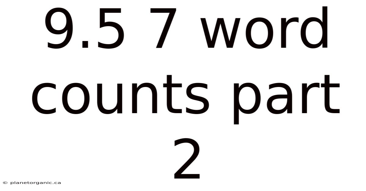 9.5 7 Word Counts Part 2
