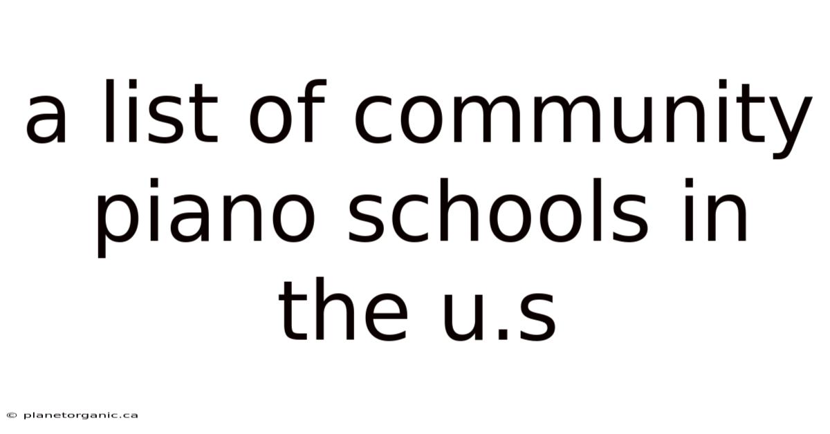 A List Of Community Piano Schools In The U.s