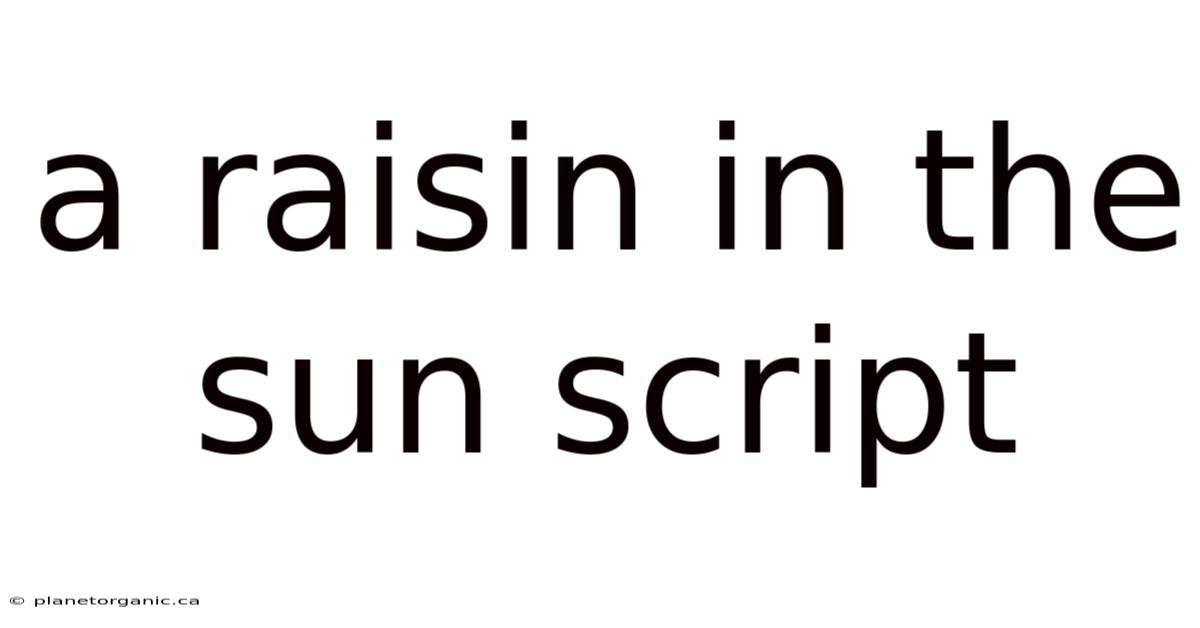 A Raisin In The Sun Script