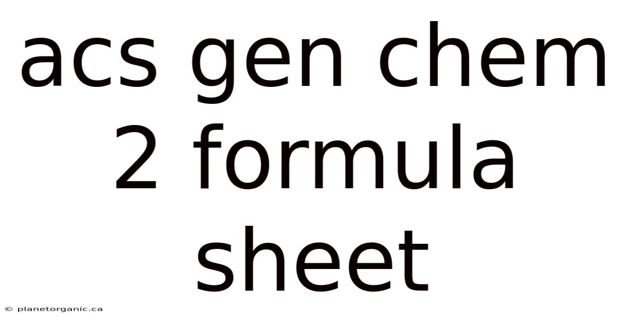 Acs Gen Chem 2 Formula Sheet