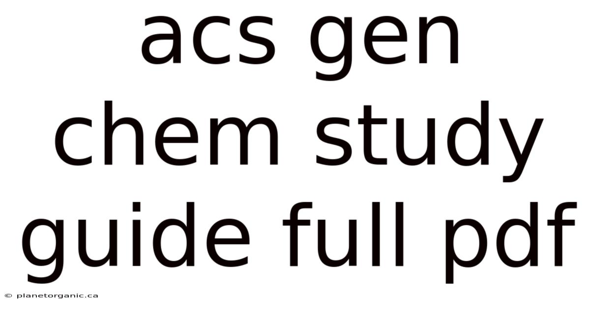 Acs Gen Chem Study Guide Full Pdf