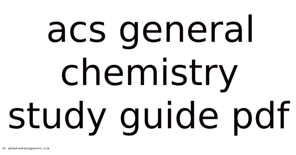 Acs General Chemistry Study Guide Pdf