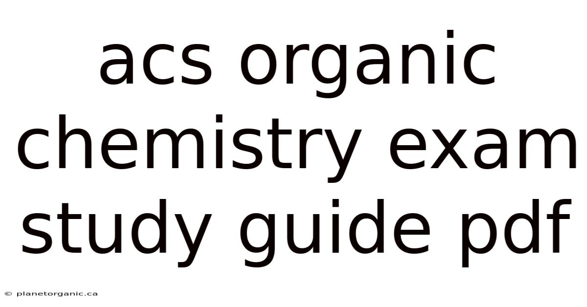 Acs Organic Chemistry Exam Study Guide Pdf