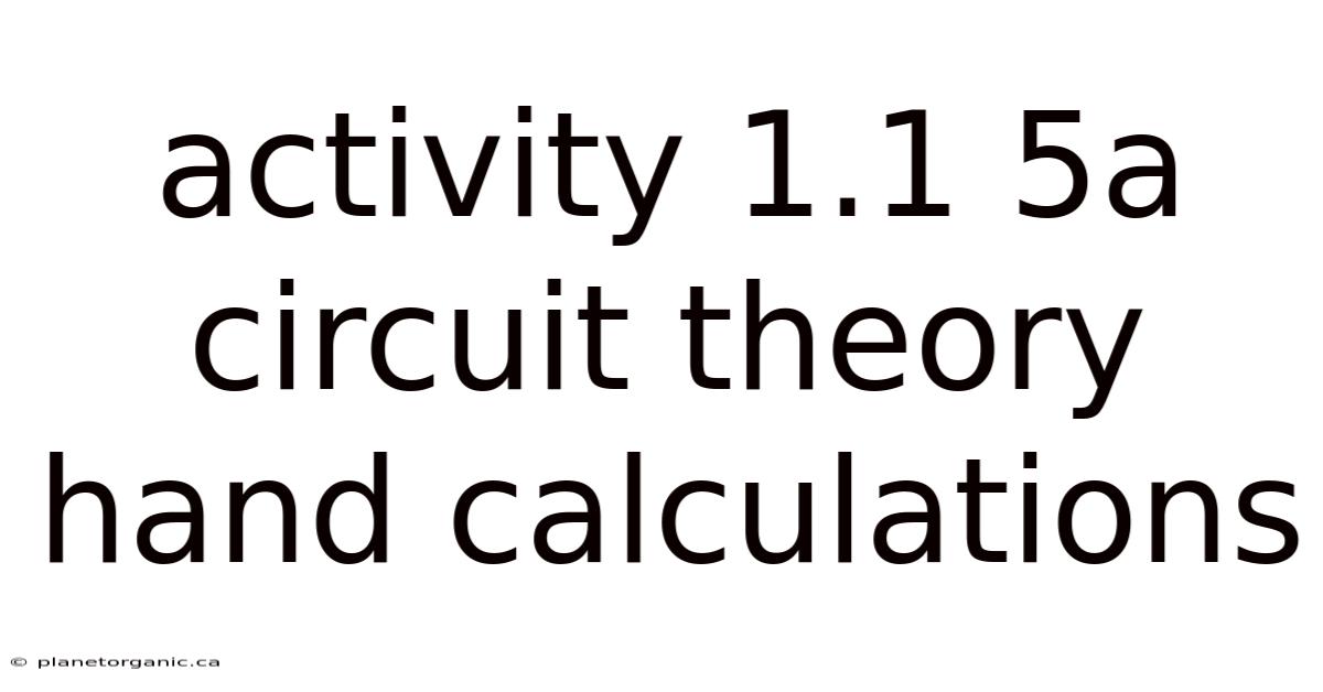Activity 1.1 5a Circuit Theory Hand Calculations