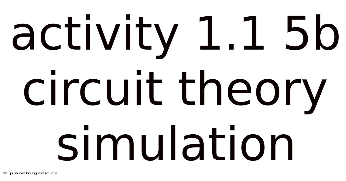 Activity 1.1 5b Circuit Theory Simulation