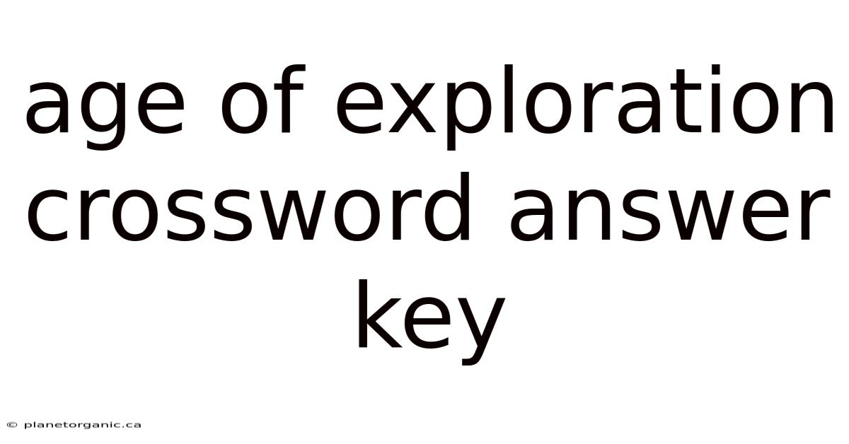 Age Of Exploration Crossword Answer Key