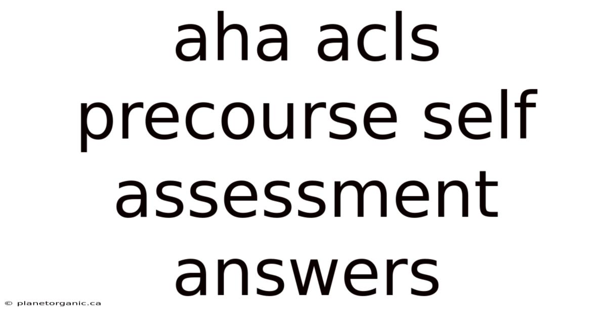 Aha Acls Precourse Self Assessment Answers