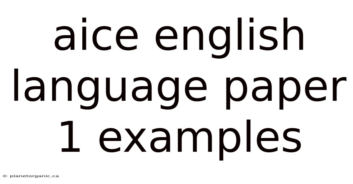 Aice English Language Paper 1 Examples