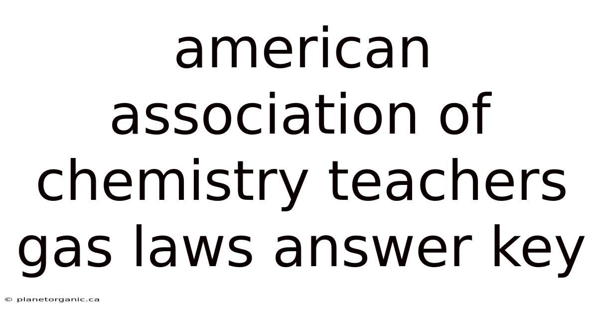American Association Of Chemistry Teachers Gas Laws Answer Key