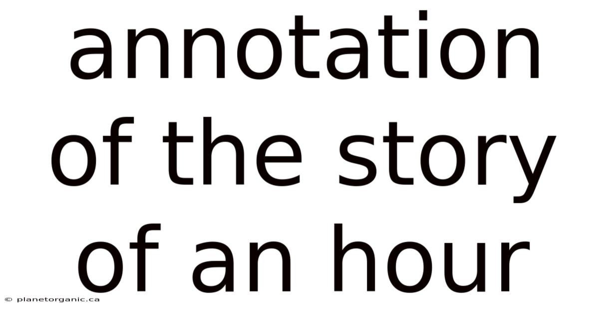 Annotation Of The Story Of An Hour