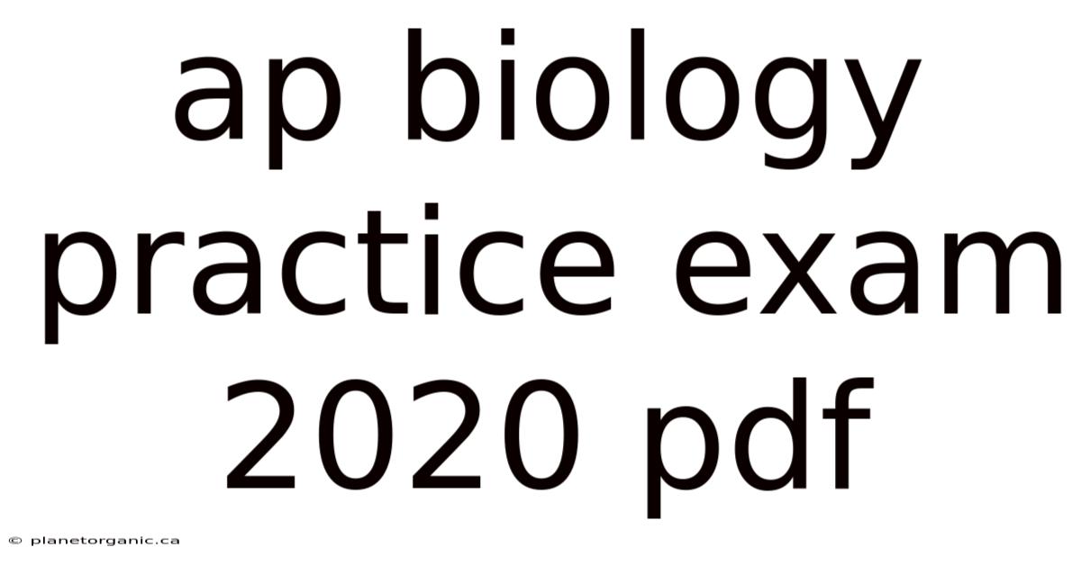 Ap Biology Practice Exam 2020 Pdf