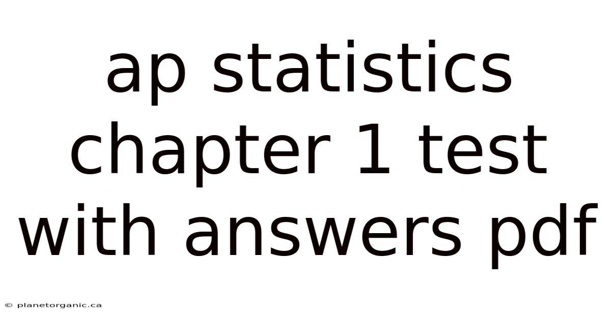 Ap Statistics Chapter 1 Test With Answers Pdf