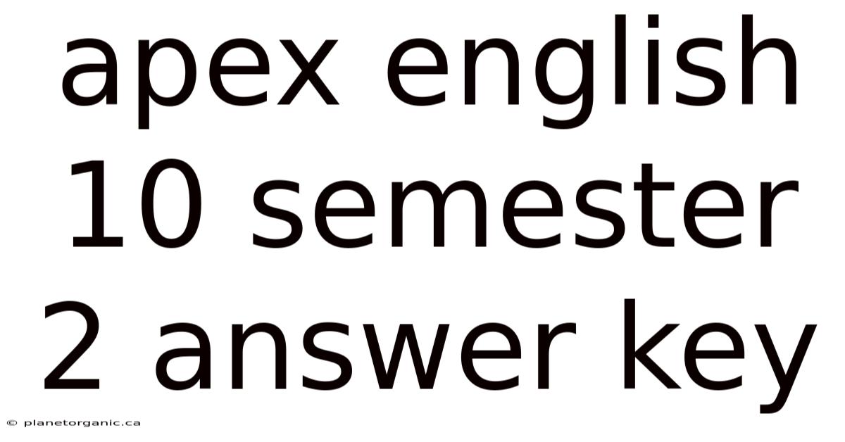 Apex English 10 Semester 2 Answer Key