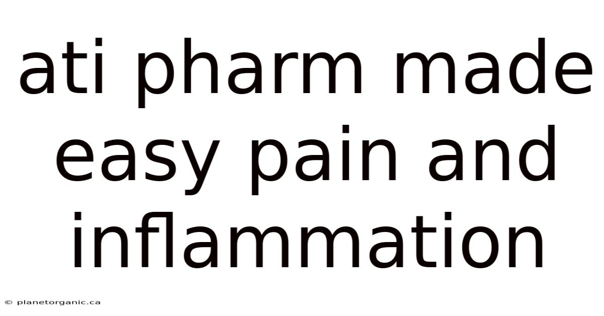 Ati Pharm Made Easy Pain And Inflammation