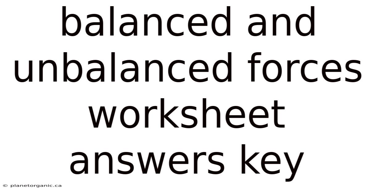 Balanced And Unbalanced Forces Worksheet Answers Key