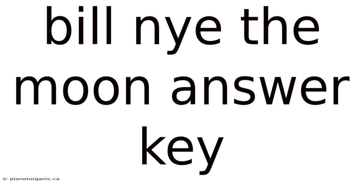 Bill Nye The Moon Answer Key