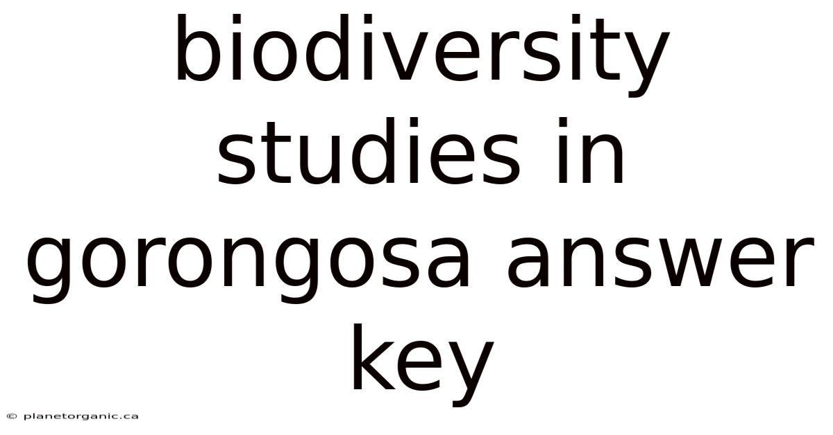 Biodiversity Studies In Gorongosa Answer Key