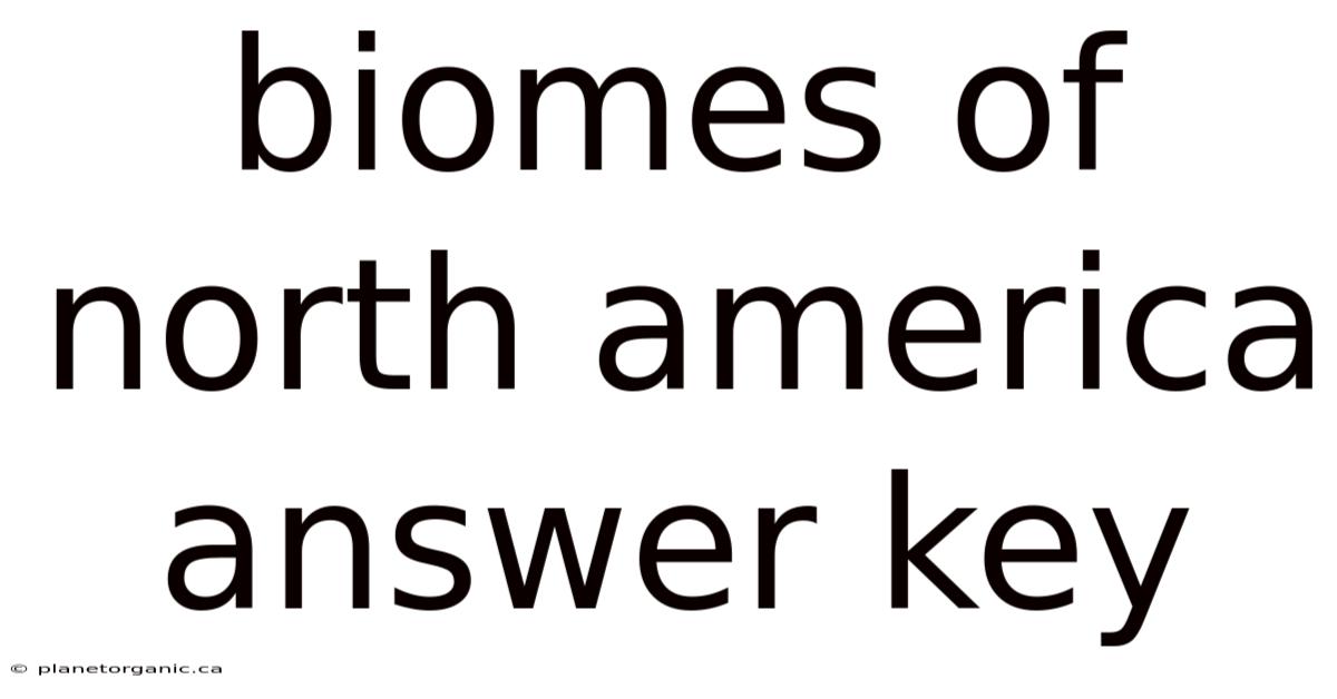 Biomes Of North America Answer Key