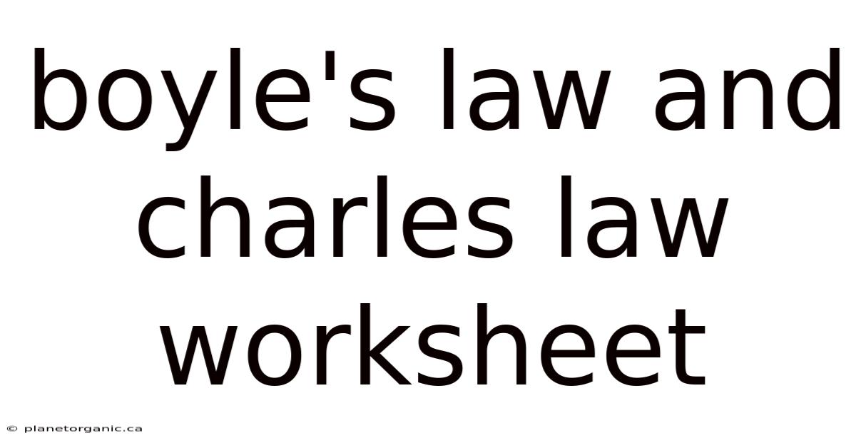 Boyle's Law And Charles Law Worksheet