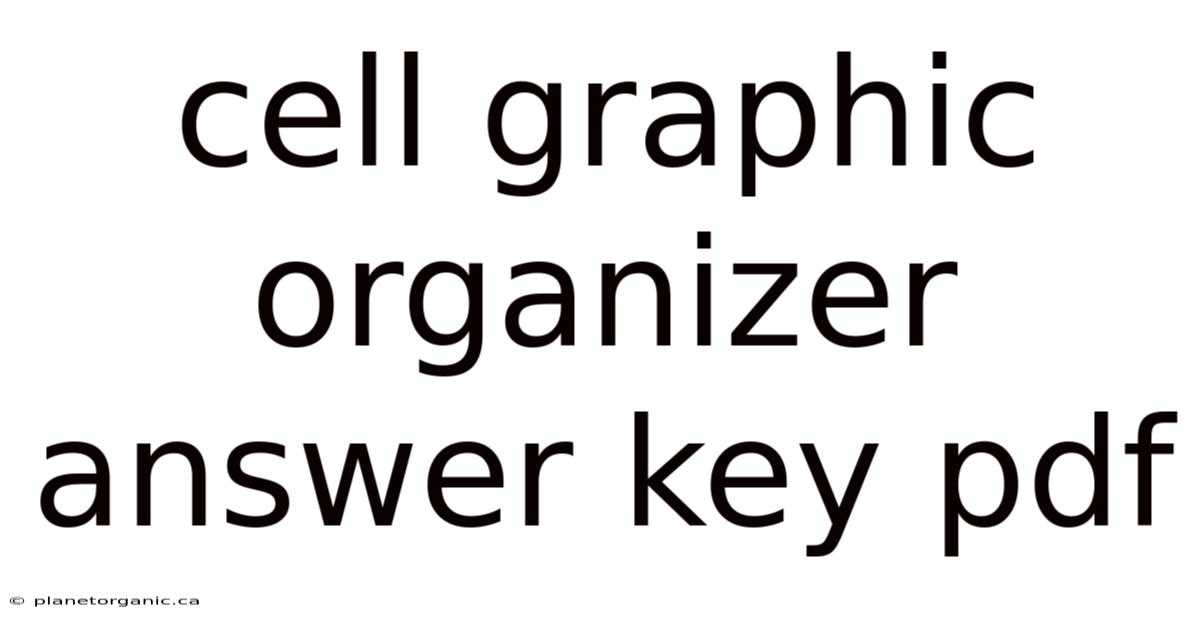 Cell Graphic Organizer Answer Key Pdf