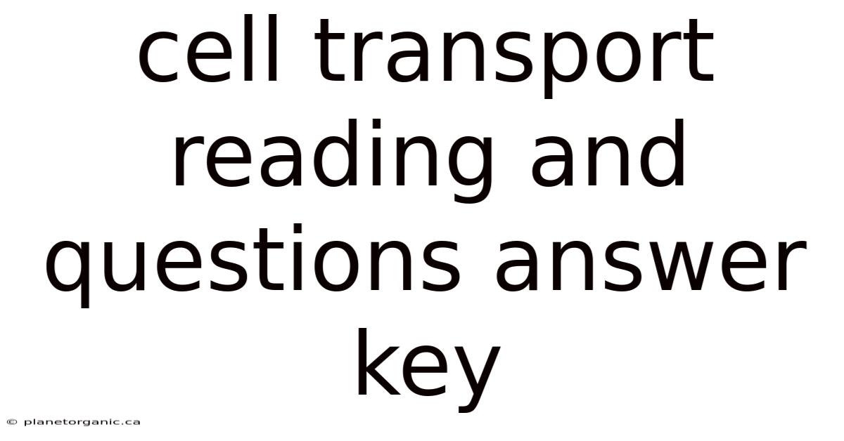 Cell Transport Reading And Questions Answer Key