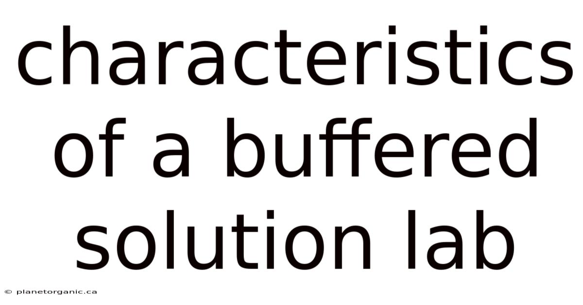 Characteristics Of A Buffered Solution Lab