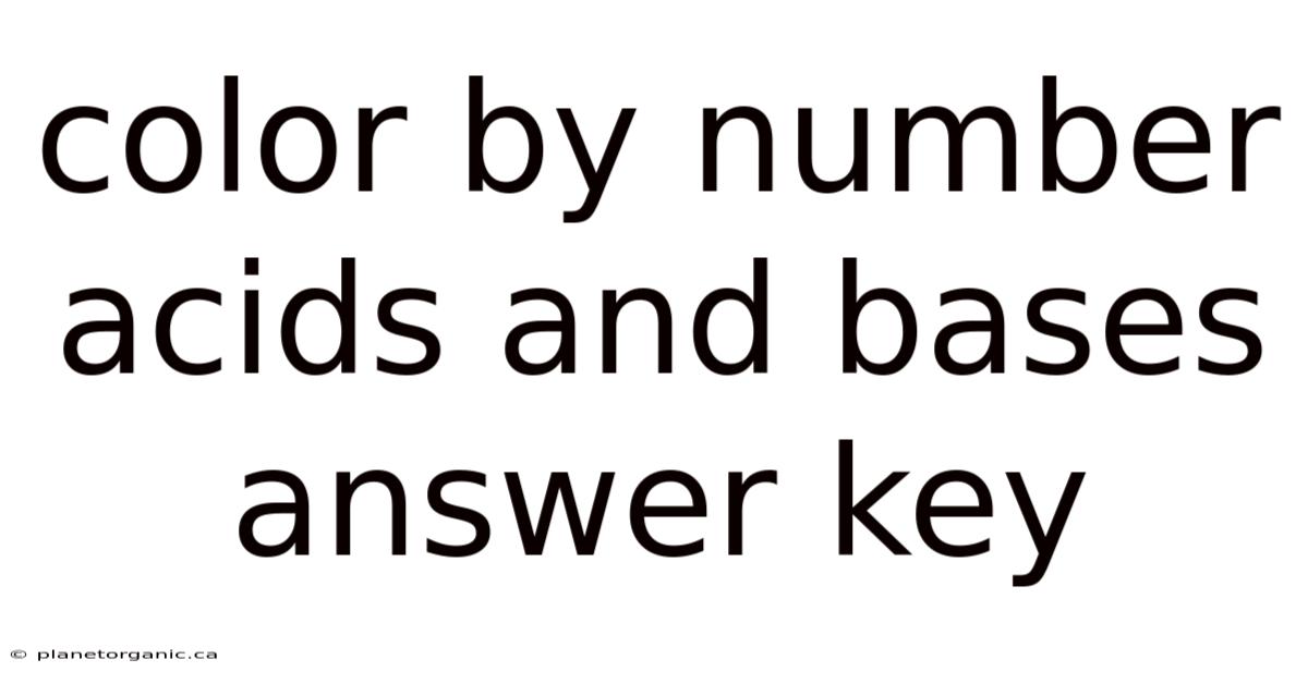 Color By Number Acids And Bases Answer Key