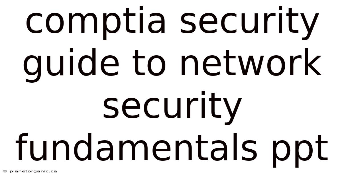 Comptia Security Guide To Network Security Fundamentals Ppt