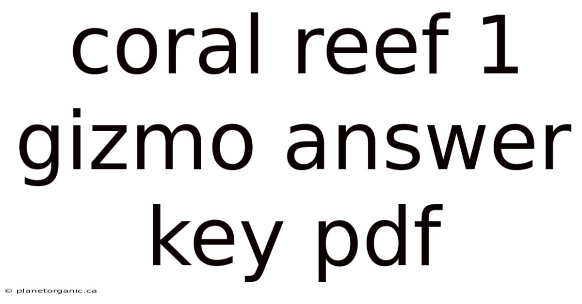 Coral Reef 1 Gizmo Answer Key Pdf
