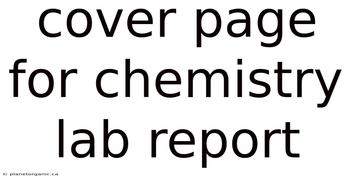 Cover Page For Chemistry Lab Report