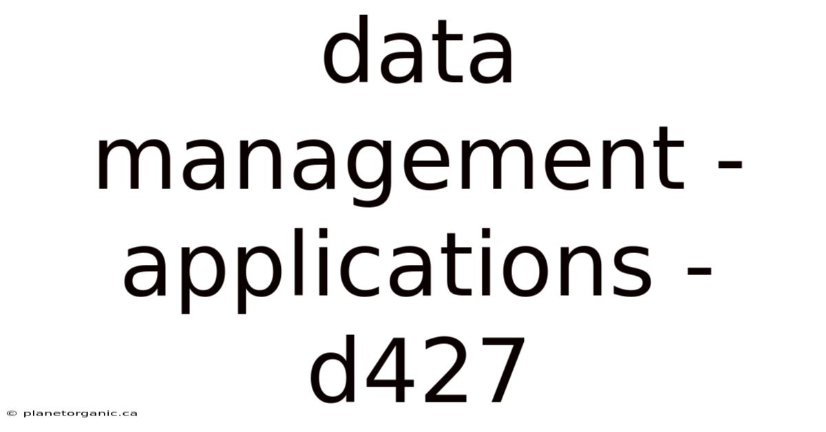 Data Management - Applications - D427