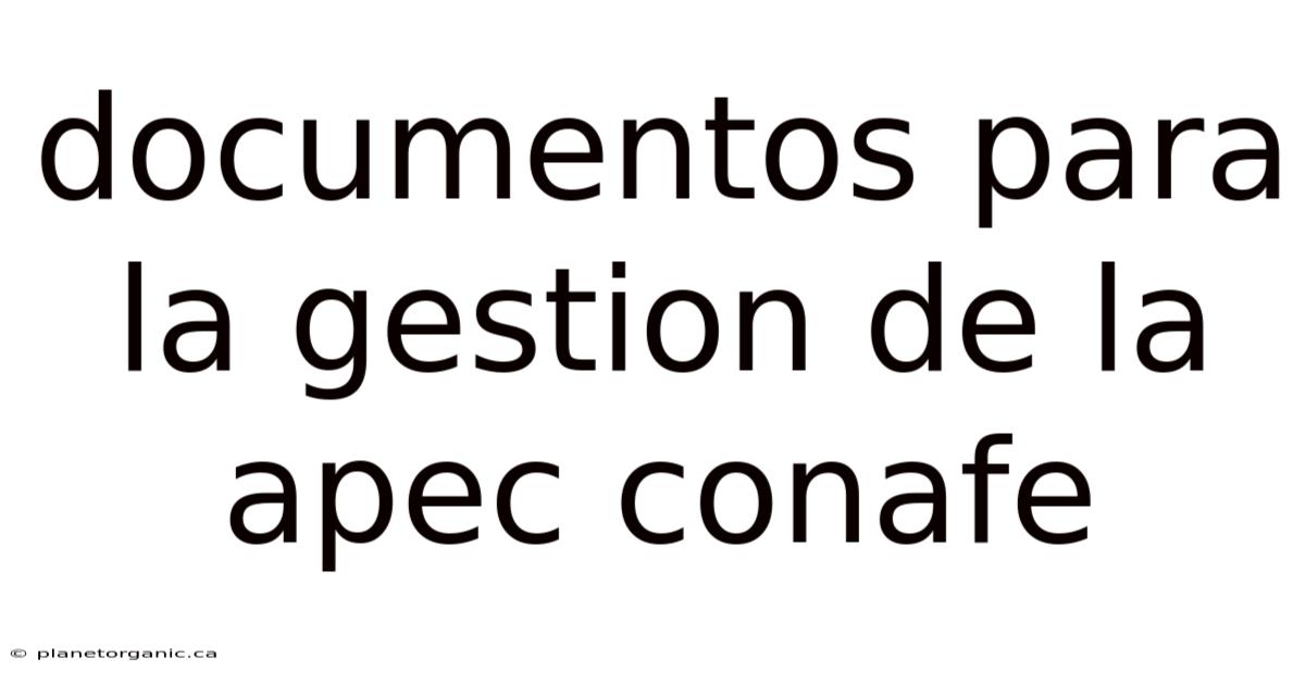 Documentos Para La Gestion De La Apec Conafe