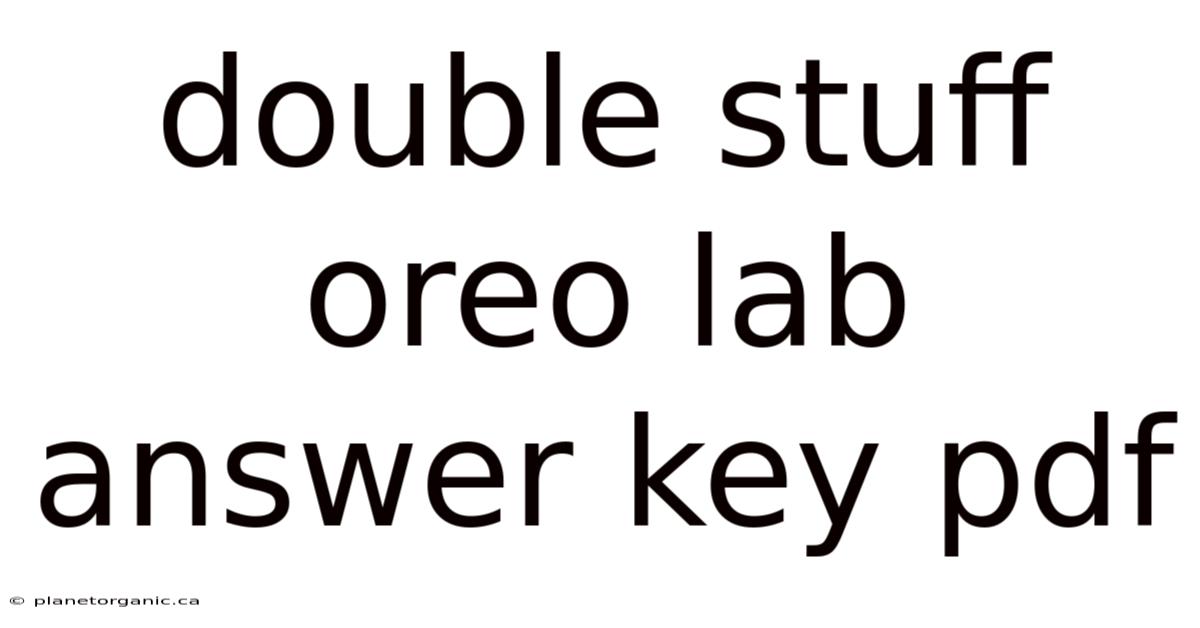 Double Stuff Oreo Lab Answer Key Pdf