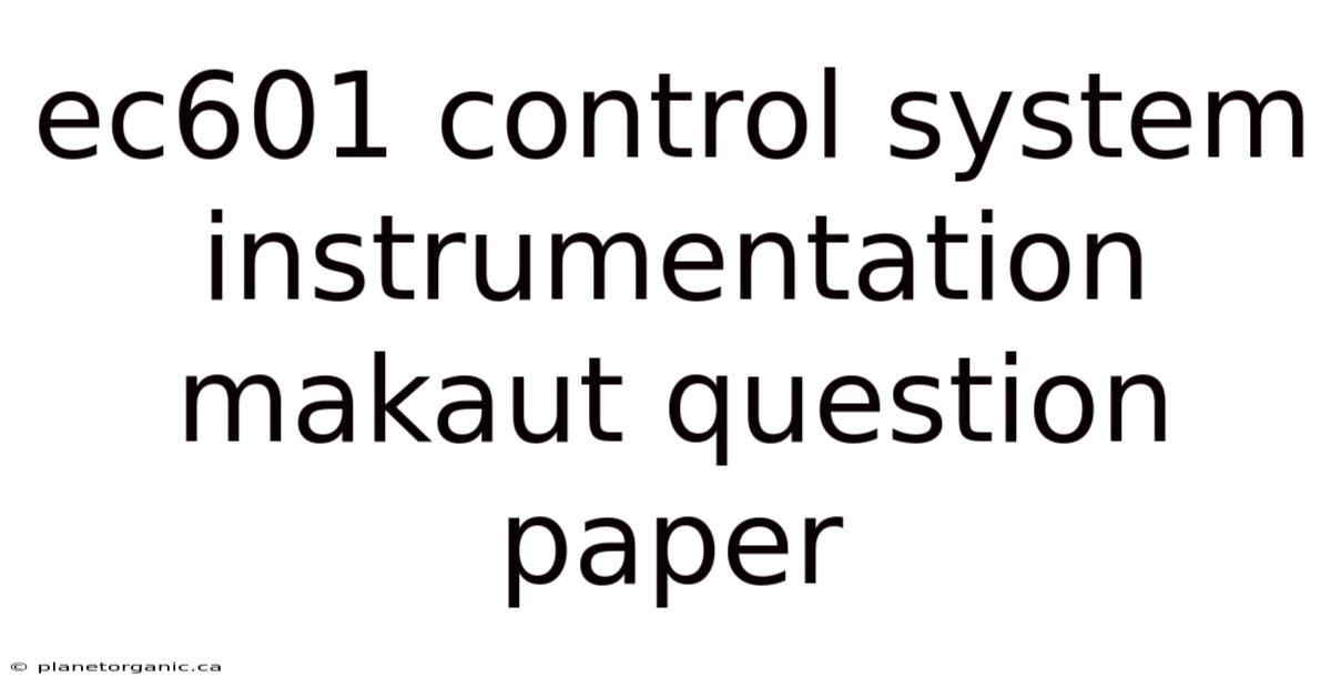 Ec601 Control System Instrumentation Makaut Question Paper