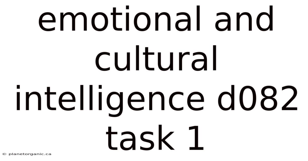 Emotional And Cultural Intelligence D082 Task 1
