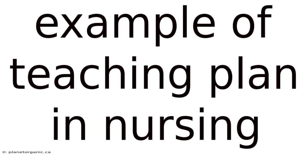 Example Of Teaching Plan In Nursing