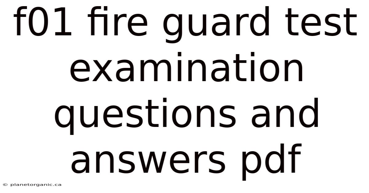 F01 Fire Guard Test Examination Questions And Answers Pdf